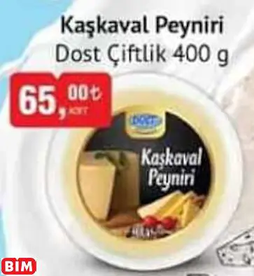 DOST ÇİFTLİK KAŞKAVAL PEYNİRİ DOST ÇİFTLİK KAŞKAVAL PEYNİRİ